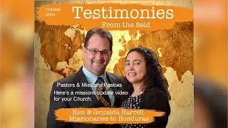 Harrell Family Missions Update Fall 2024