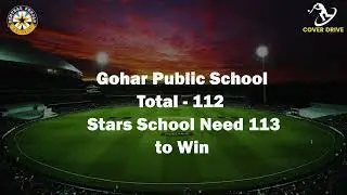 Punjab Schools Cricket Championship. Stars School Vs Gohar Public School