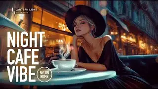 NIGHT CAFE VIBE | RELAXING MUSIC YOU CAN LISTEN TO WHILE SLEEPING OR READING