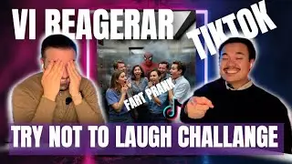 VI REAGERAR PÅ TIKTOK: Try Not To Laugh CHALLENGE! GARVAR!