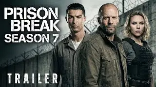 &laquo;Побег из тюрьмы: 7 сезон&raquo; (2026) &mdash; первый трейлер | Криштиану Роналду, Джейсон Стэтэм, Скарлетт ...