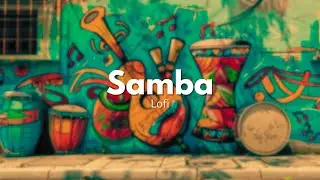 [playlist] Brazilian Samba Chill 💚💛 | lofi chill samba beats - tropical vibes to relax
