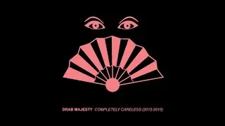 Drab Majesty -&nbsp;