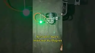 Best Door Open Indicator Circuit Using Reed Switch & MOSFET #shorts #shortsfeed