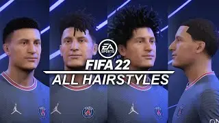 FIFA 22 ALL HAIRSTYLES & FACIALS