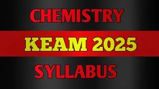 KEAM CHEMISTRY 2025  SYLLABUS