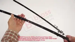 BSR667 Panoramic Sliding Roof Glass Slider Guide Set for Mercedes GLE C292 W292 2015-2019 72 cm