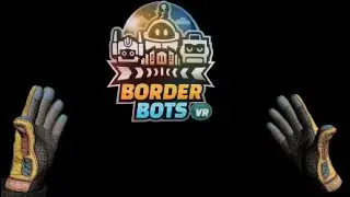 Border Bots VR #psvr2