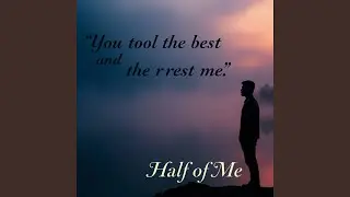 Half of Me