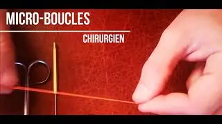 Tuto micro-boucle : chirurgien (1/4)