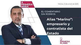 Alias &ldquo;Marino&rdquo;: empresario y contratista del Estado