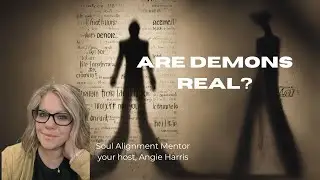 The Realms of Dark Entities; Are Demons Real?