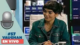 Vaughan en Vivo Episode 57 | Vaughan TV