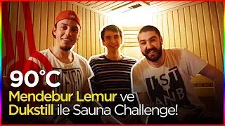 🔥 Lemur ve Dukstill ile 90 Derece Sauna Challenge !  🔥