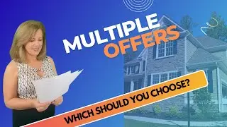 How to Choose the Best Offer in a Multiple Offers Home Sale