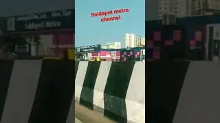 Saidapet metro station chennai #saidapet #chennaimetro #cmrl #chennai #shorts
