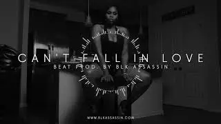 Can't Fall In Love (Beat Prod. by Blk Assassin)