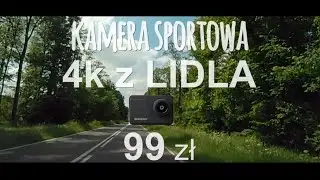 Świetna tania kamera sportowa 4K  z LIDLA za 99 zł. Silvercrest 4k action camera test review
