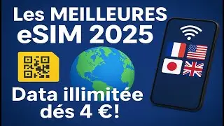 Les Meilleures eSIM pour Voyager en 2025 🌍 | Data illimit&eacute;e, pas ch&egrave;re & sans gal&egrave;re !