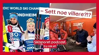 Skisporet podcast i VM #2: &ndash; Har vi sett noe villere i langrenn? | Med VM-sjef &Aring;ge Skinstad