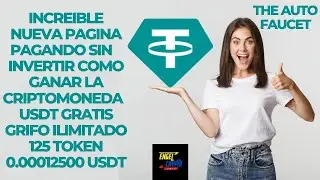NUEVA PAGINA PAGANDO SIN INVERTIR COMO GANAR LA CRIPTOMONEDA  USDT GRATIS GRIFO ILIMITADO