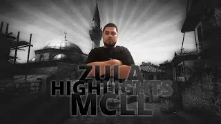 ZULA HIGHLIGHTS MCLL #99