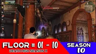 Death High Season 10 Floor 1 - 10 | LifeAfter
