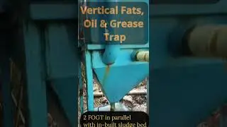 Intelligent yet simple Vertical Fats, Oil and Grease Trap in parallel