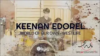 WORLD OF OUR OWN - WESTLIFE (BY KEENAN EDOREL)