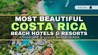 Beachfront Hotels & Resorts in Costa Rica