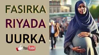 Riyada uurka gabadha bigrada iyo naagta xaamilada qofkii arko garoob uur leh ama xaamilo