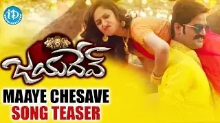 Jaydev Movie Songs - Maaye Chesave Song Teaser || Ganta Ravi ||  Jayanth C Paranjee || Mani Sharma