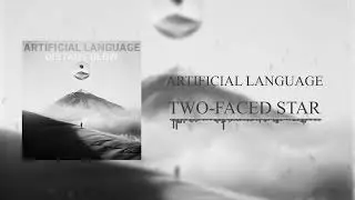 Artificial Language - Two-Faced Star (Visualizer)