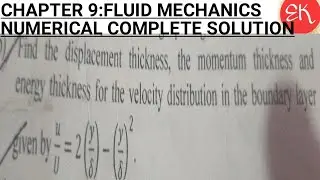 PART #1:DISPLACEMENT,MOMENTUM AND ENERGY THICKNESS OF BOUNDARY LAYER OF FLUID MECHANICS  NUMERICAL