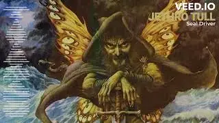 Jethro Tull - Seal Driver (Lyrics)