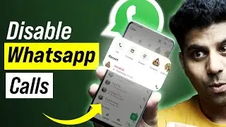 How to Disable Whatsapp Calls [100% Working]