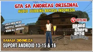 GOKILL!! VERSI DUBBING INDONESIA GTA SA ORIGINAL MOD SUPORT ALL ANDROID 15 - 16 & CLEO MENU
