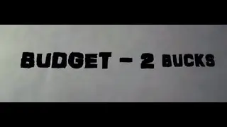 2bucks for a montage????(a video giving homage to 2bucksFilms247)