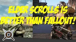 Why The Elder Scrolls Is Better Than Fallout