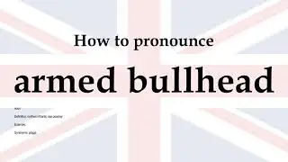 armed bullhead