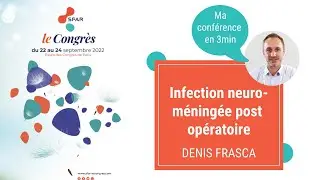 Infection neuro-méningée post opératoire - D.FRASCA - SFAR