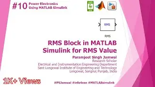RMS Block in MATLAB Simulink for RMS Value #10 | Power Electronics | P. S. Jamwal | INFO4EEE