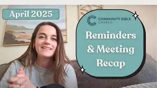 CBC Connections Team: Reminders and Meeting Recap (April 2025)