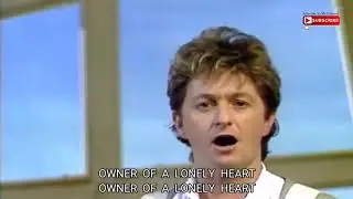 Yes - Owner Of A Lonely Heart (UltraHD4K) w/ Lyrics On screen
