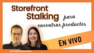Encuentra m&aacute;s productos rentables con la t&eacute;cnica Storefront Stalking