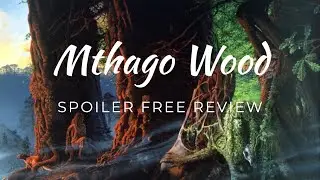 Mythago Wood by Robert Holdstock | Spoiler Free Review