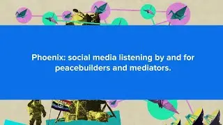 Why might peacebuilders and mediators use Phoenix?