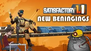 Steel yourselves - 04 - Maybe Better Factory- Satisfactory 1.1