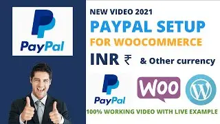 2021 New Video | How to Integrate PayPal Payment Gateway in WordPress Woocommerce | INR(₹) Currency
