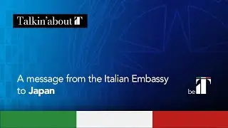 Be IT campaign -  A Message from the Italian Embassy to Japan